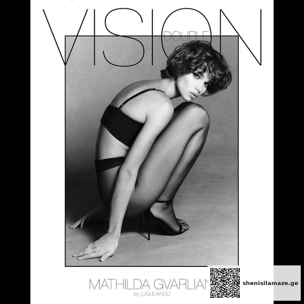 მატილდა გვარლიანი DOUBLE VISION-ის ობიექტივში | შენი სილამაზე